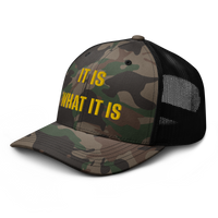 IT IS WHAT IT IS Camo trucker hat