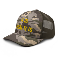 IT IS WHAT IT IS Camo trucker hat