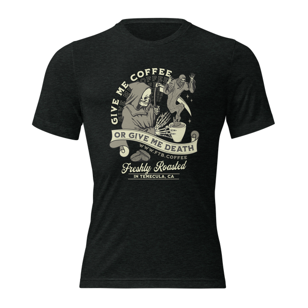 COFFEE OR DEATH SS TEE