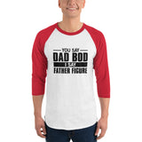 Father Figure raglan shirt